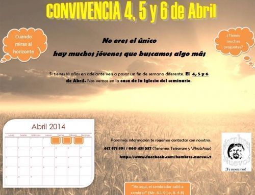 CONVIVENCIA DE «HOMBRES NUEVOS» LOS DÍAS 4,5 Y 6 DE ABRIL