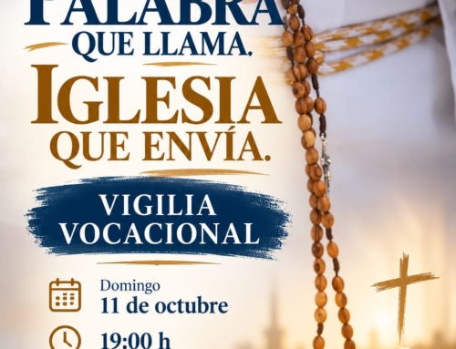 Vigilia por las vocaciones. “Palabra que llama. Iglesia que envía”